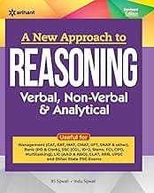 Arihant A New Approach to Reasoning (Verbal, Non-Verbal & Analytical) Exam 2025 | Revised Edition by BS Sijwali and Indu Sijwali | Complete Reasoning Book for SSC, Bank, UPSC, CAT, MAT, CMAT, CLAT, RRB & Other Competitive Exams | English Medium